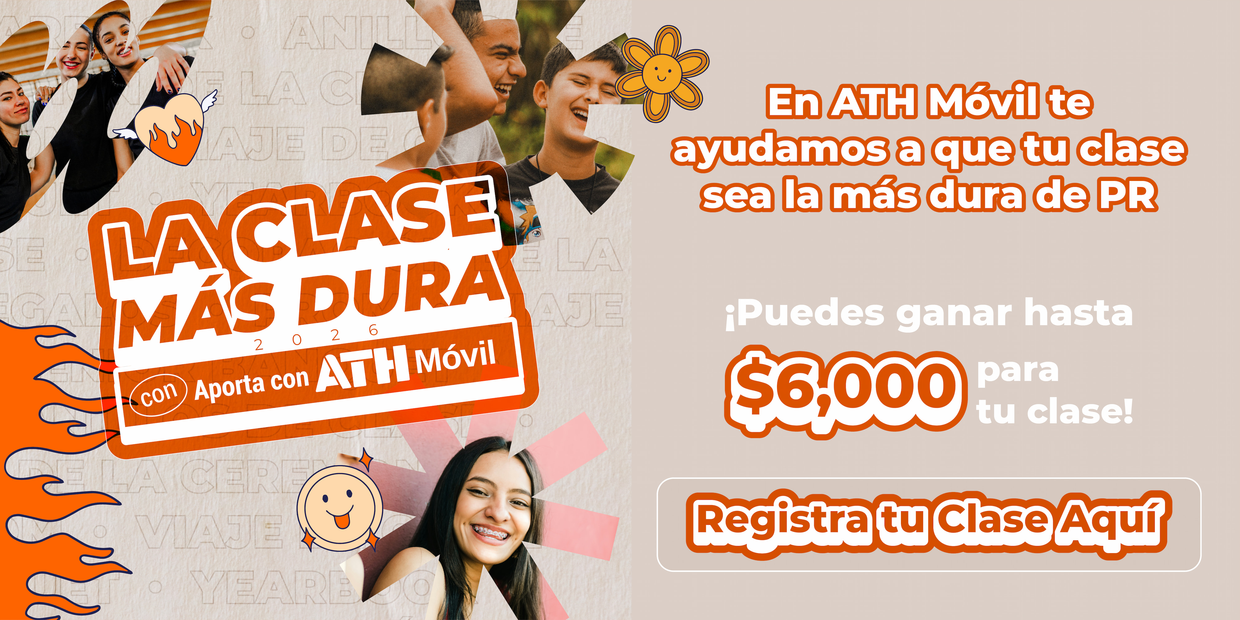 La Clase Más Dura 2026 con ATH Móvil. Aporta con ATH Móvil. En ATH Móvil te ayudamos a que tu clase sea la más dura de PR. ¡Puedes ganar hasta $6,000 para tu clase! Registra tu Clase Aquí